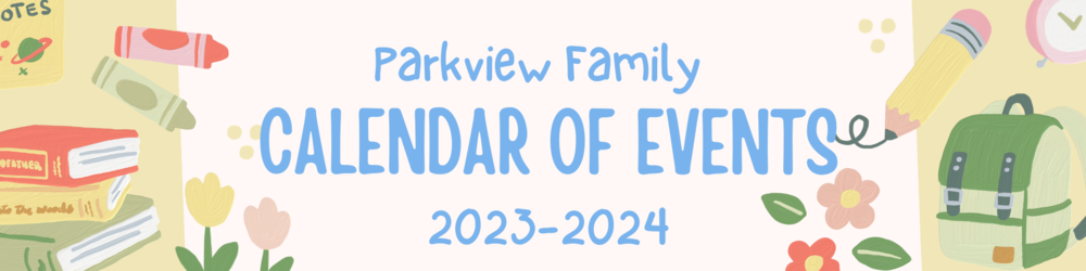 Parkview Family Calendar of Events